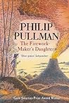 The Firework-Maker's Daughter by Philip Pullman