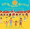 Off We Go to Mexi...