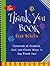 The Thank You Book for Kids: Hundreds of Creative, Cool, and Clever Ways to Say Thank You!