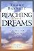 Reaching Your Dreams: 7 Ste...