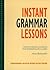 Instant Grammar Lessons: Ph...