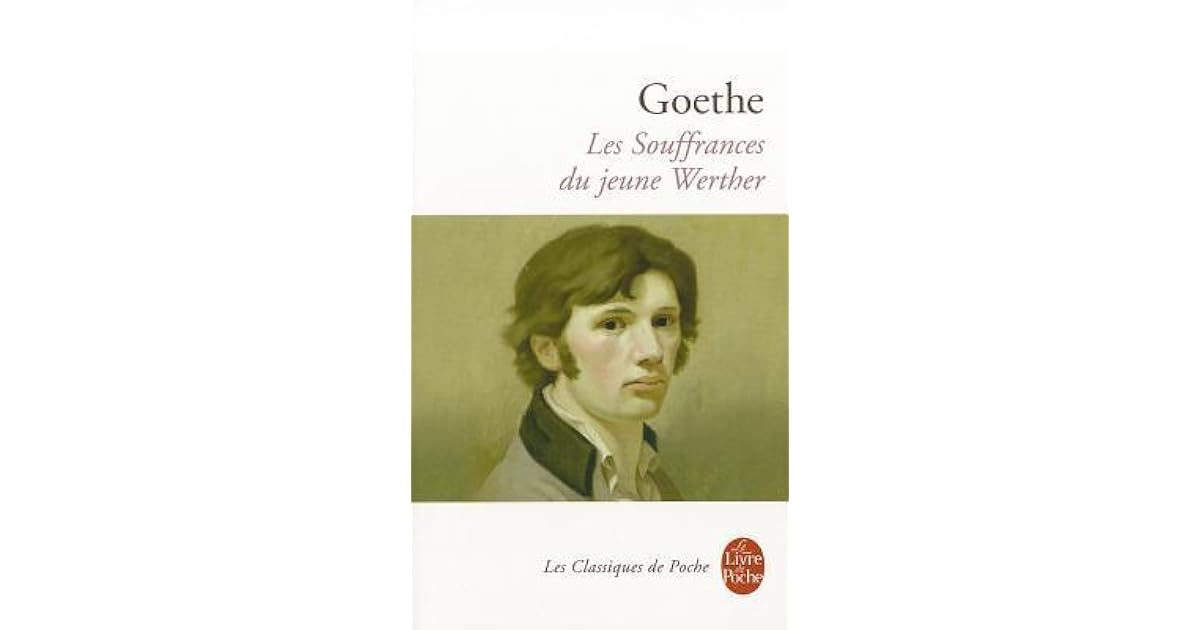 Les Souffrances du jeune Werther by Johann Wolfgang von Goethe