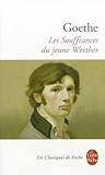 Les Souffrances du jeune Werther by Johann Wolfgang von Goethe