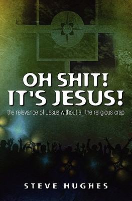 Oh Shit ! It's Jesus (Paperback)