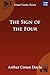 The Sign of the Four by Arthur Conan Doyle