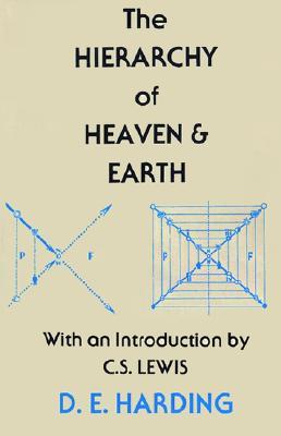The hierarchy of heaven and earth : a new diagram of man in the universe (Paperback)