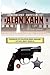 The Secret Service of Alan Kahn by Steven Scher