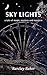 Sky Lights - a tale of magic, mystery and mayhem