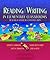 Reading and Writing in Elementary Classrooms: Research-Based K-4 Instruction