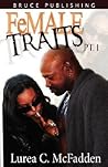FeMALE TRAITS Pt. I