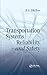 Transportation Systems Reliability and Safety