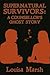 Supernatural Survivors: A Counsellor's Ghost Story