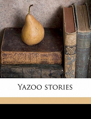 Yazoo Stories