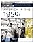 America In The 1950s (DECADES OF AMERICAN HISTORY)