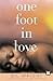 One Foot in Love by Bil Wright