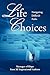 Life Choices by Judi Moreo
