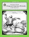 A Guide for Using Frog and Toad Are Friends in the Classroom (Literature Unit)