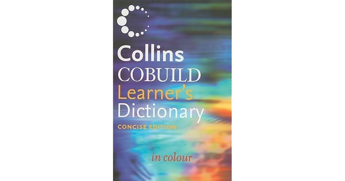 Cobuild Learner's Dictionary by Collins