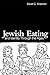 Jewish Eating and Identity ...