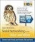 Social Networking for the Older and Wiser: Connect with Family and Friends, Old and New