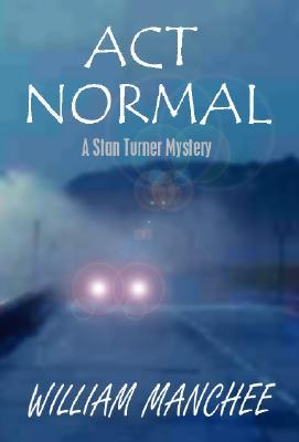 Act Normal (Stan Turner, #8)