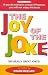 The Joy of the Joke: 500 Re...