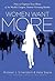 Women Want More: How to Cap...