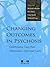 Changing Outcomes in Psychosis: Collaborative Cases from Practitioners, Users and Carers