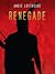 Renegade
