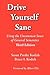 Drive Yourself Sane by Susan Presby Kodish