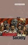 Stalinist Society: 1928-1953 (Oxford Histories)