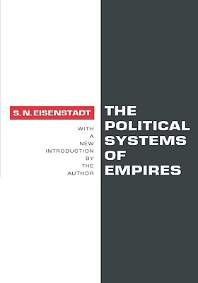 The Political Systems of Empires (Paperback)