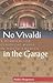 No Vivaldi in the Garage: A Requiem for Classical Music in North America
