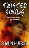 Twisted Souls Twisted Souls