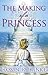 The Making Of A Princess