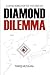 Diamond Dilemma: Shaping Ko...
