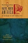 Reconfigurations of Native North America: An Anthology of New Perspectives (Plains Histories) Reconfigurations of Native North America: An Anthology of New Perspectives (Plains Histories)