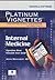 Platinum Vignettes: Internal Medicine CD-ROM PDA Software: Ultra-High Yield Clinical Case Scenarios For USMLE Step 2