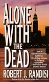 Alone with the Dead