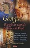 Georgia Through Its Legends, Folklore and People