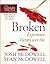 Broken--Experience Victory over Sin (The Unshakable Truth® Journey Growth Guides)