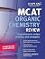 Kaplan MCAT Organic Chemistry Review