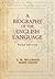 A Biography of the English Language by Celia M. Millward A Biography of the English Language by Celia M. Millward
