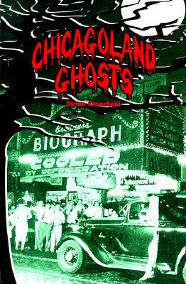 Chicagoland Ghosts (Tales of the Supernatural Series)