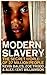 Modern Slavery by Kevin Bales