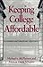 Keeping College Affordable by Michael S. McPherson