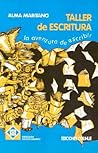 El taller de escritura: la aventura de escribir (Colección Nuevos Caminos) El taller de escritura: la aventura de escribir (Colección Nuevos Caminos)