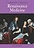 Renaissance Medicine