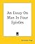 An Essay On Man In Four Epistles