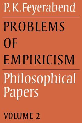 Problems of Empiricism: Volume 2: Philosophical Papers (Philosophical Papers, Vol 2)